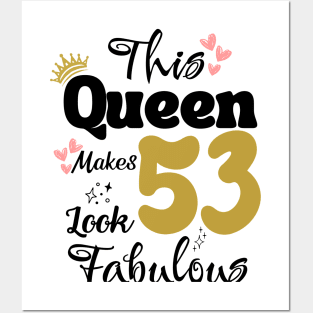 This Queen Makes 53 Look Fabulous 53Th Birthday Posters and Art